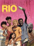 rio,corentin rouge,louise garcia,glénat,thriller,social,société,brésil,favelas,chronique urbaine,910,042016